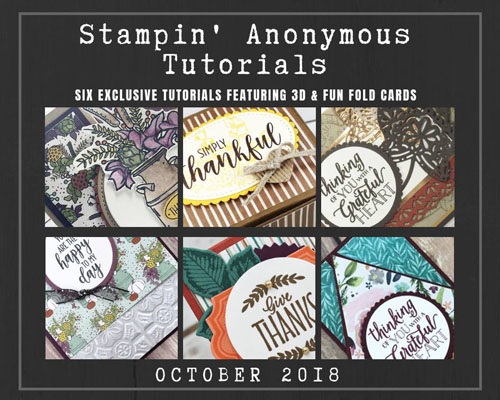 October 2018 Stampin' Anonymous Tutorial (Copy)