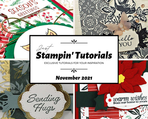 November 2021 Just Stampin' Tutorial