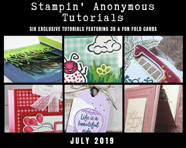 July 2019 Stampin' Anonymous Tutorial