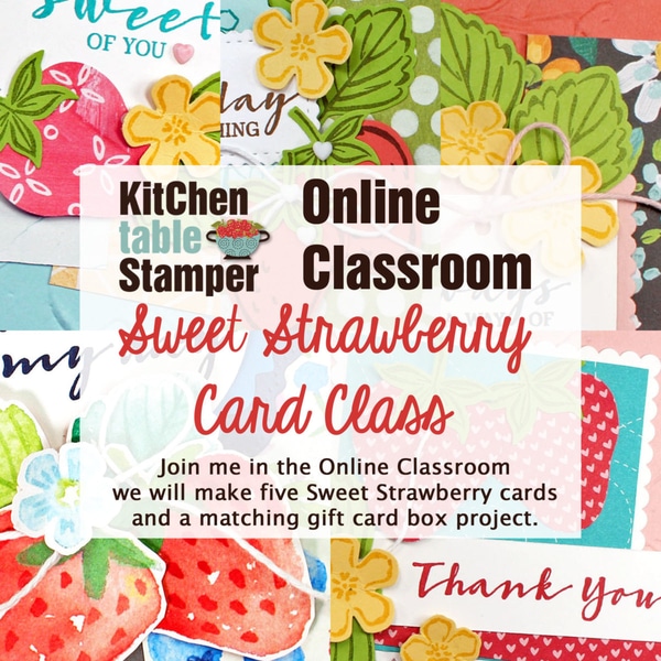 Sweet Strawberry Online Card Class + Bonus Gift Card Treat Box
