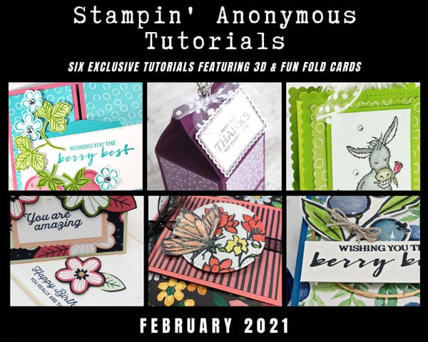 February 2021 Stampin' Anonymous Tutorial