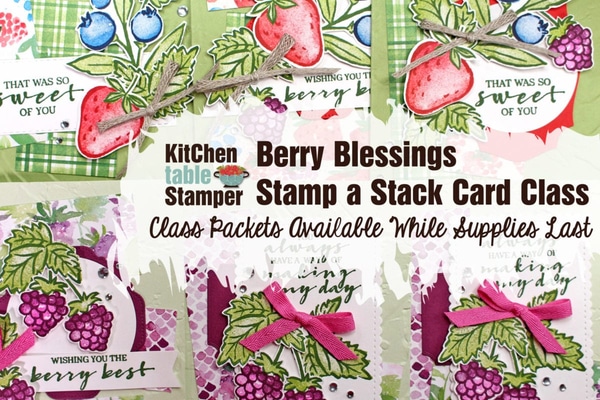 Berry Blessings Stamp a Stack Online Card Class