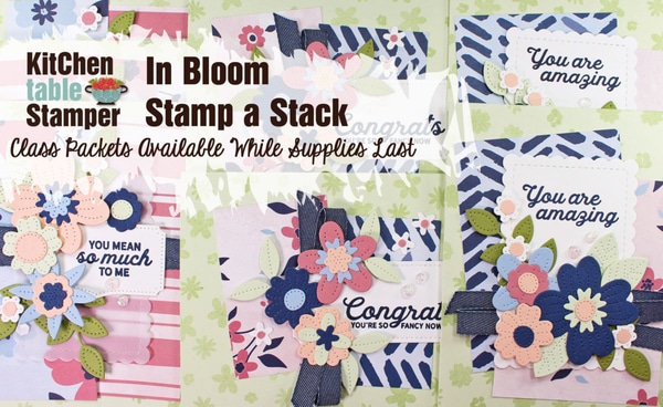 In Bloom Stamp a Stack Card Class Packet
