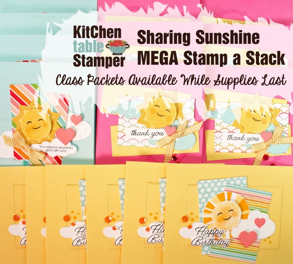 Sharing Sunshine MEGA Stamp a Stack Card Class Packet