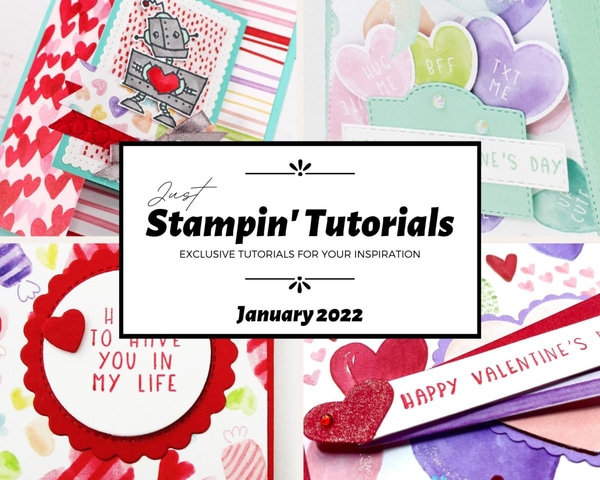 January 2022 Just Stampin' Tutorial