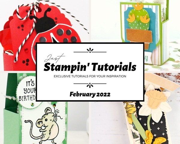 February 2022 Just Stampin' Tutorial