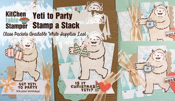Yeti to Party Stamp a Stack Card Class Packet