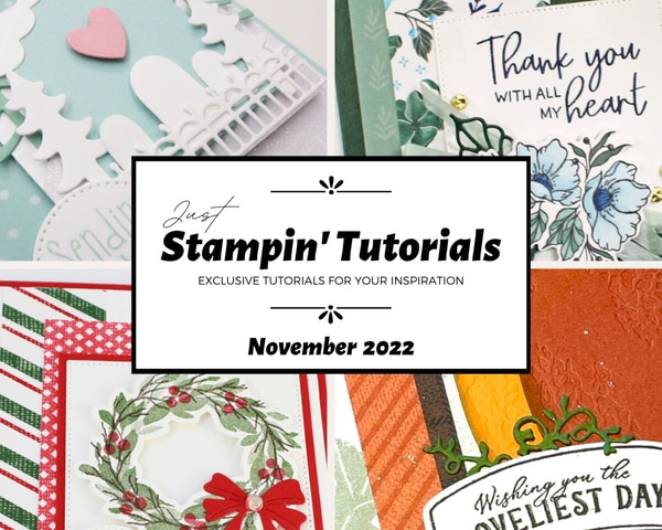 November 2022 Just Stampin' Tutorial
