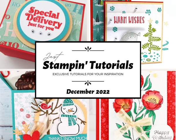 December 2022 Just Stampin' Tutorial