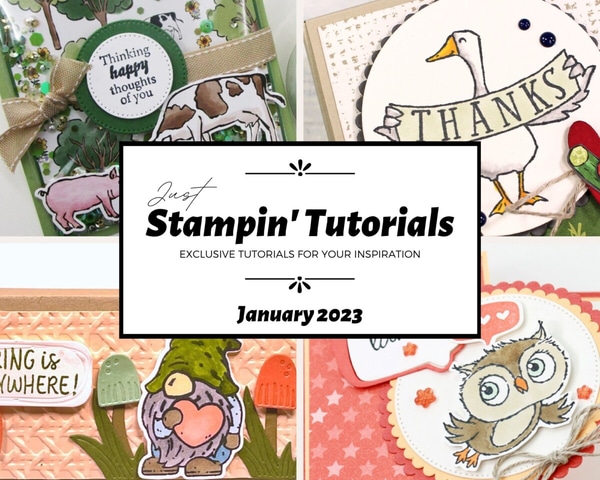 January 2023 Just Stampin' Tutorial