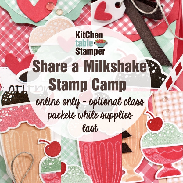 Share a Milkshake Stamp Camp ONLINE ONLY