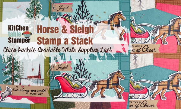 Horse & Sleigh Stamp a Stack Class Packet