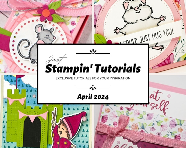 April 2024 Just Stampin' Tutorial