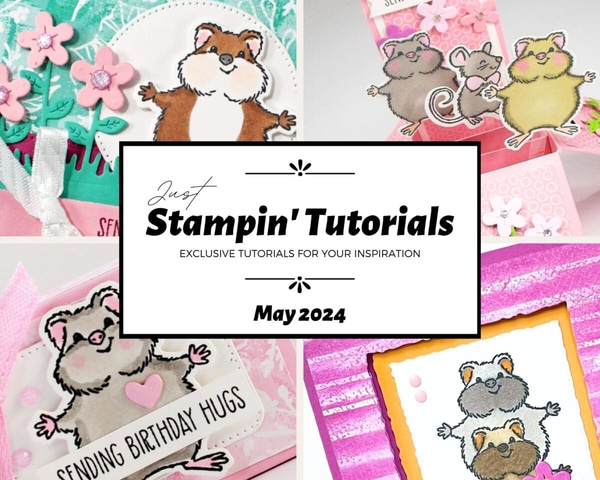 May 2024 Just Stampin' Tutorial