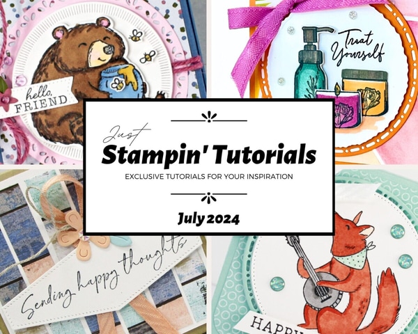 July 2024 Just Stampin' Tutorial