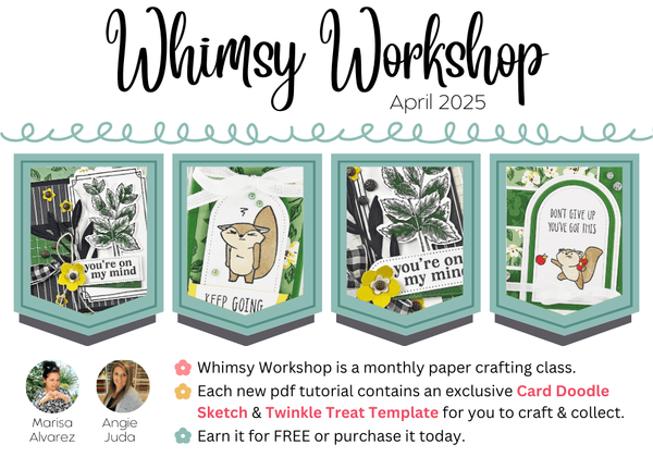 April 2025 Whimsy Workshop