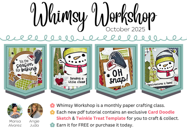 October 2025 Whimsy Workshop