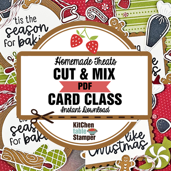 Homemade Treats Cut & Mix PDF Card Class