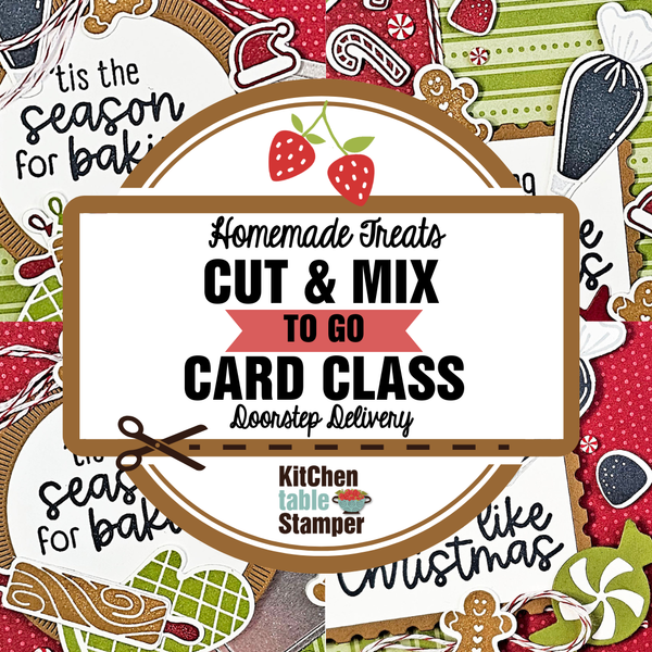 PRE-ORDER: Homemade Treats Cut & Mix Card Class Limited Edition Class Packets