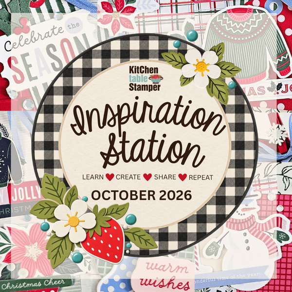 Kitchen Table Stamper - Inspiration Station - October 2026
