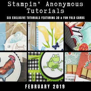 February 2019 Stampin' Anonymous Tutorial