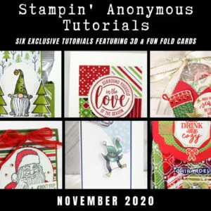 November 2020 Stampin' Anonymous Tutorial