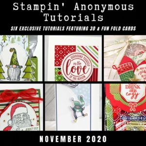 November 2020 Stampin' Anonymous Tutorial