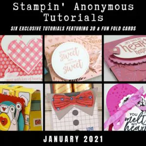 January 2021 Stampin' Anonymous Tutorial
