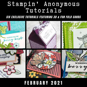 February 2021 Stampin' Anonymous Tutorial
