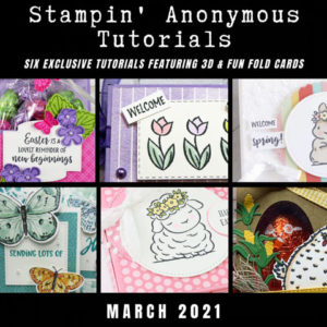 March 2021 Stampin' Anonymous Tutorial