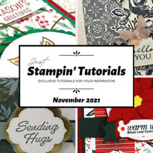 November 2021 Just Stampin' Tutorial