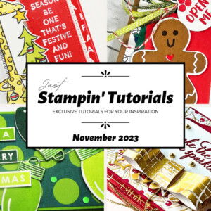November 2023 Just Stampin' Tutorial