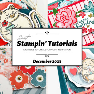 December 2023 Just Stampin' Tutorial