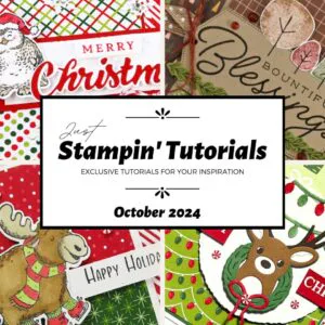 October 2024 Just Stampin' Tutorial