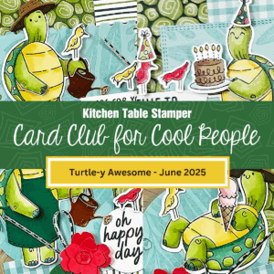Turtle-y Awesome - Card Club for Cool People