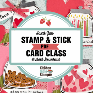 Sweet Jar Stamp & Stick PDF Card Class