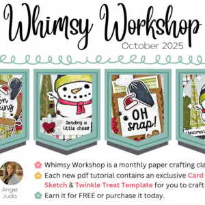 October 2025 Whimsy Workshop