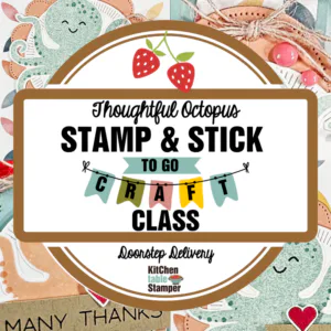 Thoughtful Octopus Stamp & Stick Limited Edition Craft Class Packets
