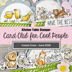 Cutest Crew - Card Club for Cool People