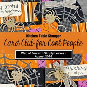 Web of Fun with Simply Leaves - Card Club for Cool People